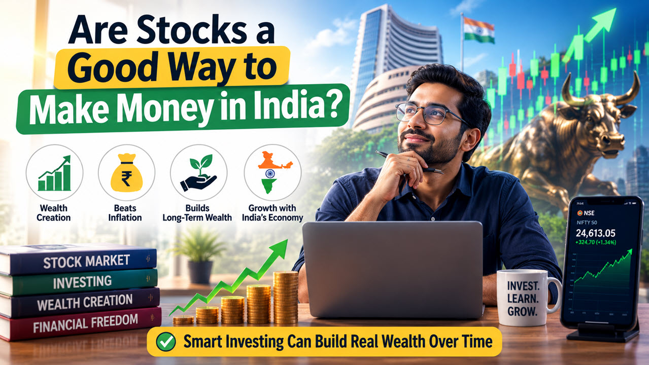 Are Stocks a Good Way to Make Money in India