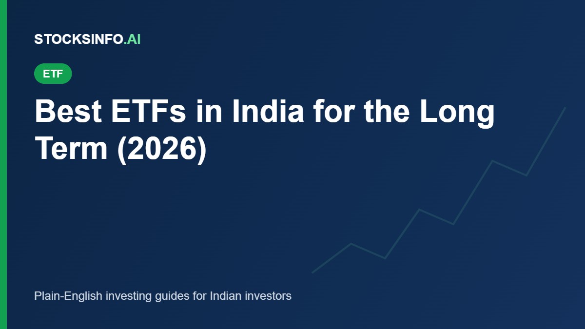 Best ETFs in India for the Long Term (2026)