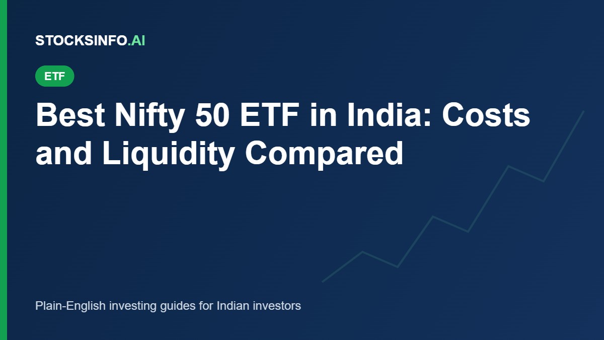 Best Nifty 50 ETF in India: Costs and Liquidity Compared